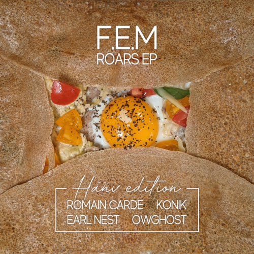 [MES001] F.E.M - Roars EP Hañv edition